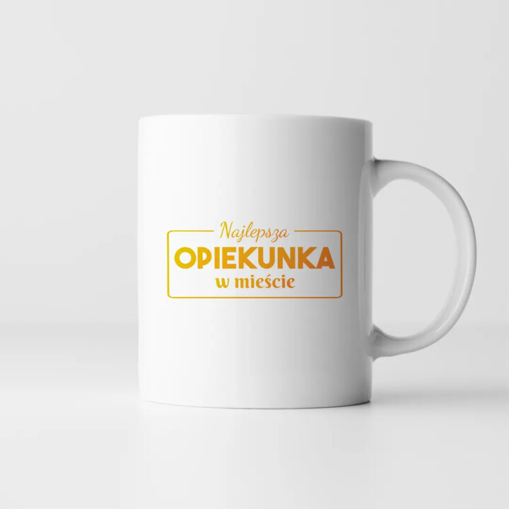 Najlepsza opiekunka w mieście - kubek z nadrukiem