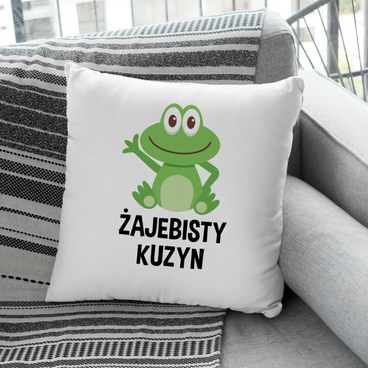 Żajebisty Kuzyn - poduszka z nadrukiem