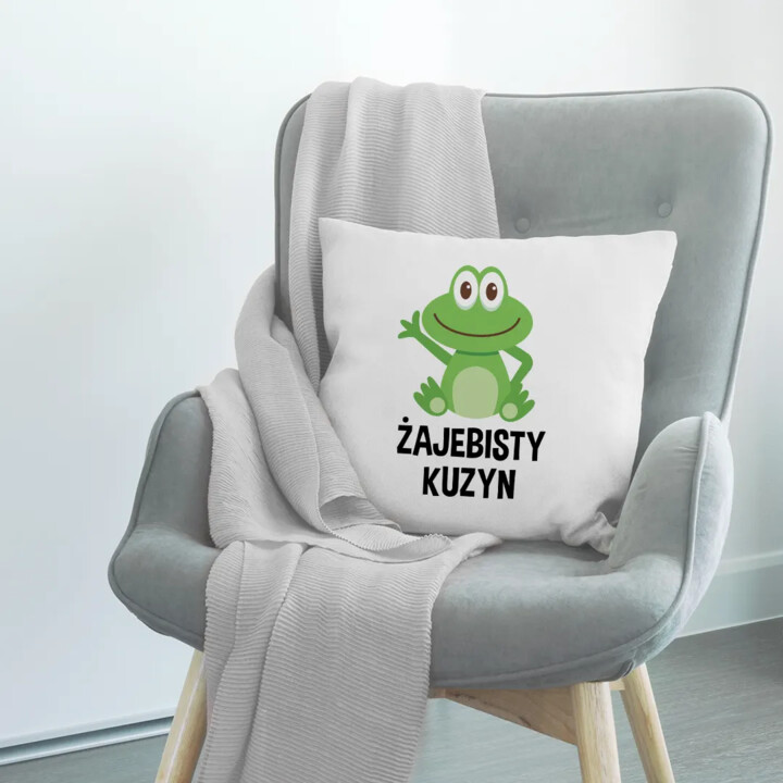 Żajebisty Kuzyn - poduszka z nadrukiem
