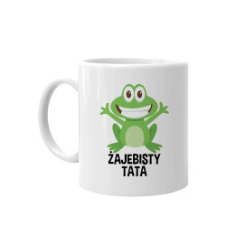 Żajebisty tata - kubek z nadrukiem