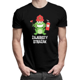 Żajebisty strażak - męska koszulka z nadrukiem