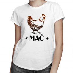 Kura Mać - damska koszulka z nadrukiem