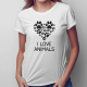 I love animals - damska koszulka z nadrukiem