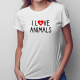 I love animals v2 - damska koszulka z nadrukiem