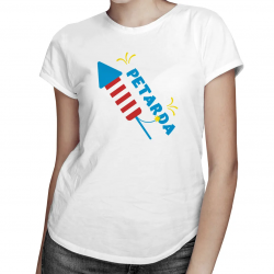 Petarda - damska koszulka z nadrukiem