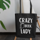 Crazy book lady - torba z nadrukiem