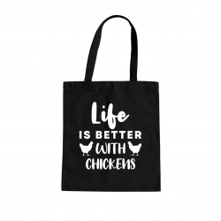 Life is better with chickens - torba na prezent dla hodowcy kur