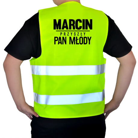 Produkt personalizowany - (imię) Przyszły pan młody - kamizelka odblaskowa na prezent