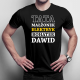 Tata, małżonek, elektryk, bohater + imię - produkt personalizowany - męska koszulka na prezent