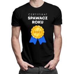 Certyfikat Spawacz Roku 2022 - męska koszulka na prezent dla spawacza