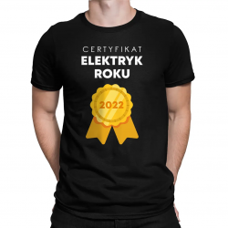 Certyfikat Elektryk Roku 2022 - męska koszulka na prezent dla elektryka