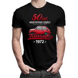 50 Lat Wszystkie części oryginalne Klasyk od 1972 - męska koszulka na prezent