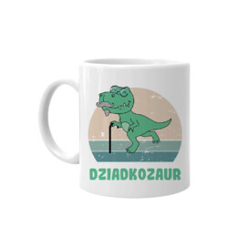Dziadkozaur -  kubek na prezent dla dziadka