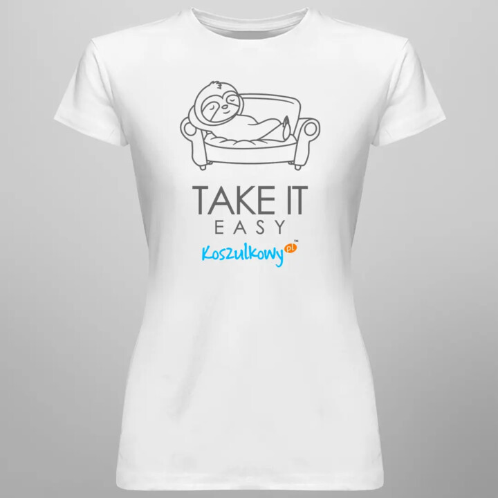 Take it easy - damska koszulka na prezent