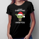 A merry christmas I wish you - damska koszulka na prezent