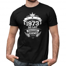 1973 Narodziny legendy 50 lat - męska koszulka z nadrukiem