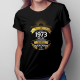 1973 - 50 lat bycia promykiem słońca połączonym z małym huraganem - damska koszulka na prezent