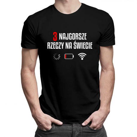 3 najgorsze rzeczy na świecie - męska koszulka na prezent