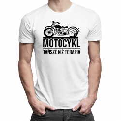 Motocykl - tańsze niż terapia - męska koszulka z nadrukiem dla motocyklisty