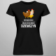 Nie mam czasu, muszę iść do moich dziewczyn (kury) - damska koszulka na prezent dla hodowczyni kur