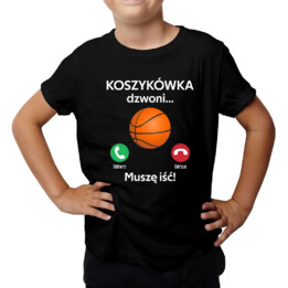 Koszykówka dzwoni, muszę iść - dziecięca koszulka na prezent