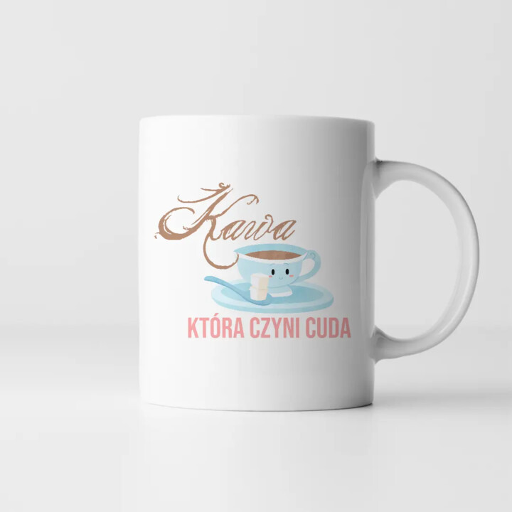 Kawa która czyni cuda - kubek z nadrukiem