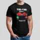 Ping-pong dzwoni, muszę iść - męska koszulka na prezent
