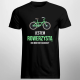 Jestem rowerzystą, nic mnie nie zaskoczy - męska koszulka na prezent dla rowerzysty