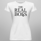 The real boss - damska koszulka na prezent dla mamy