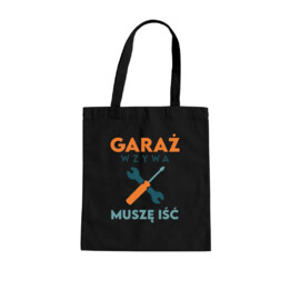 Garaż wzywa muszę iść - torba na prezent