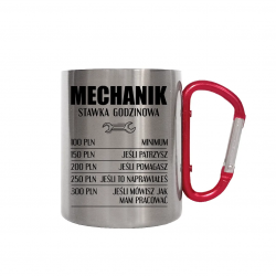 Stawka godzinowa - mechanik - kubek metalowy z karabińczykiem na prezent dla mechanika