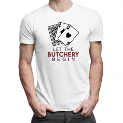 Let the butchery begin - męska koszulka z motywem serialu House of Cards