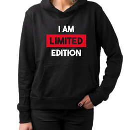  I am limited edition - damska bluza na prezent
