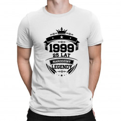 1999 Narodziny legendy 25 lat - męska koszulka na prezent