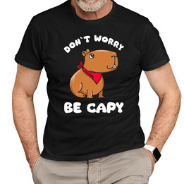  Don`t worry be Capy  - męska koszulka na prezent