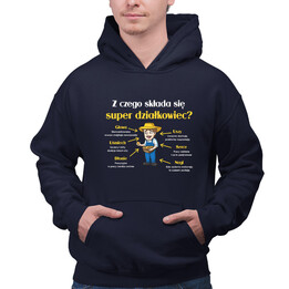 Z czego składa się super działkowiec? - męska bluza na prezent
