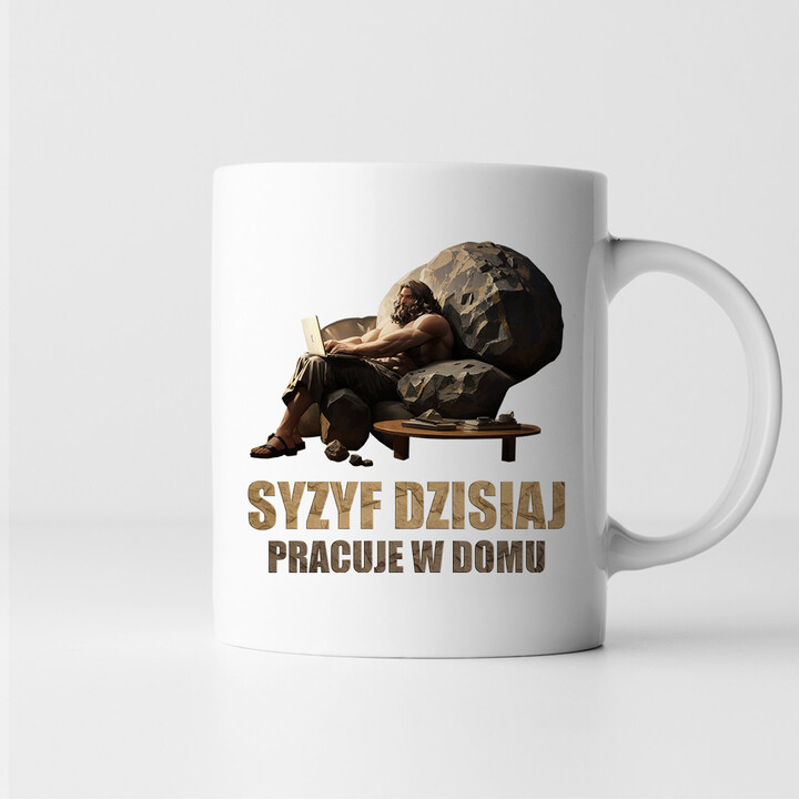 Syzyf dzisiaj pracuje w domu - kubek na prezent