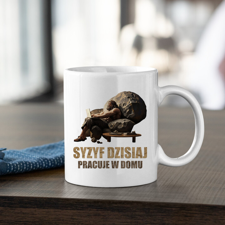 Syzyf dzisiaj pracuje w domu - kubek na prezent