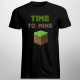 Time to mine - męska koszulka dla fanów gry Minecraft