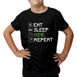 Eat, sleep, mine, repeat - dziecięca koszulka na prezent dla fanów gry Minecraft
