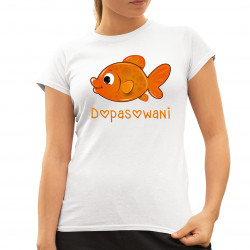 Dopasowani (ryba) - damska koszulka na prezent