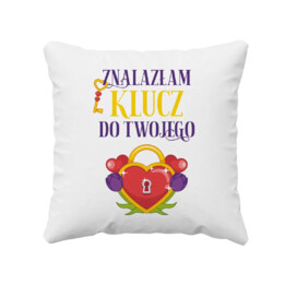 Znalazłam klucz do Twojego (serca) - poduszka na prezent
