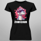 Żonozaur - damska koszulka na prezent