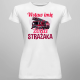 (Imię) żona strażaka - damska koszulka na prezent - produkt personalizowany