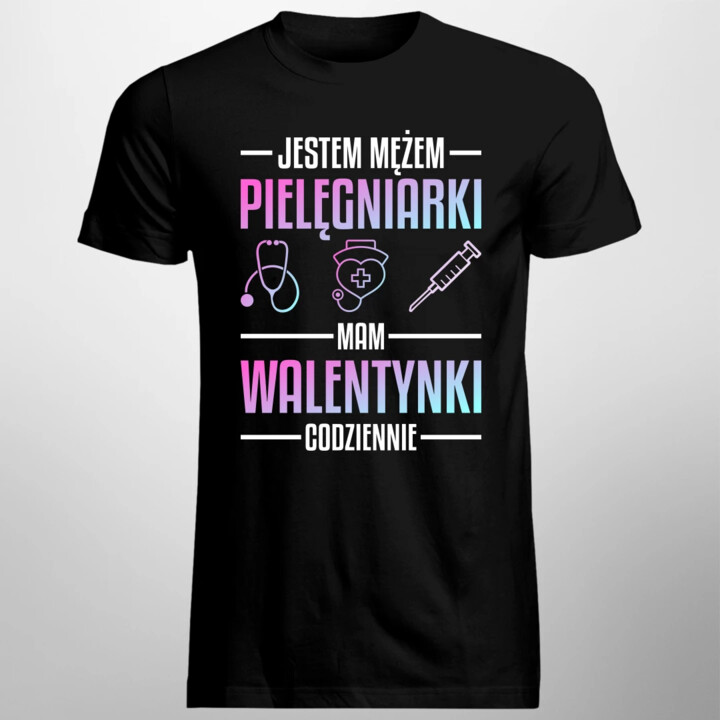 Jestem mężem pielęgniarki, mam walentynki codziennie - męska koszulka na prezent