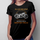 Allekskjuzmi, zabierz mnie w podróż na motocyklu - damska koszulka na prezent