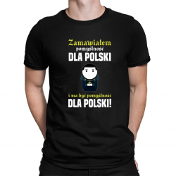 Zamawiałem pomyślność dla Polski i ma być pomyślność dla Polski! - męska koszulka dla fanów serialu 1670