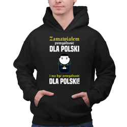 Zamawiałem pomyślność dla Polski i ma być pomyślność dla Polski! - męska bluza dla fanów serialu 1670