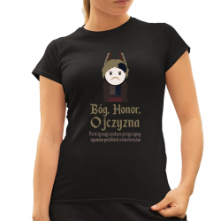 Bóg, honor, ojczyzna - damska koszulka na prezent dla fanów serialu 1670