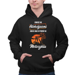 Zamiast na allekskjuzmi, zabierz mnie w podróż na motocyklu - męska bluza na prezent